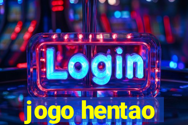 jogo hentao